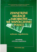 Zewnętrzne migracje zarobkowe we współczesnej Polsce