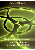 Zagrożenie bezpieczeństwa międzynarodowego w aspekcie biologicznym