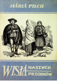 Wisła naszych przodków
