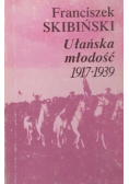 Ułańska młodość 1917  1939