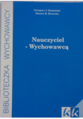 Nauczyciel - Wychowawcą