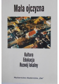 Mała ojczyzna Kultura edukacja rozwój lokalny