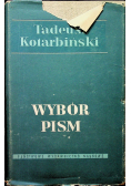 Tadeusz Kotarbiński Wybór pism Tom II Myśli o działaniu