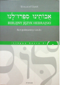 Biblijny język hebrajski Kurs podstawowy i