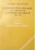 Szkolnictwo Polskie na ziemiach Litewsko - Ruskich 1803- 1832