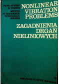 Zagadnienia drgań nieliniowych 19