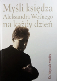 Myśli księdza Aleksandra Woźnego na każdy dzień