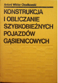 Konstrukcja i obliczanie szybkobieżnych pojazdów gąsienicowych