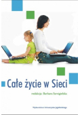 Całe życie w Sieci