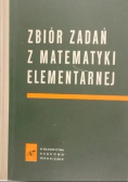 Zbiór zadań z matematyki elementarnej