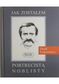Jak zostałem portrecistą noblisty