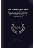 The Physiology of Mind