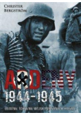 Ardeny 1944 - 1945 Ostatnie tchnienie wojsk pancernych Hitlera