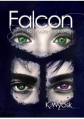 Falcon Na drodze do prawdy Tom 3