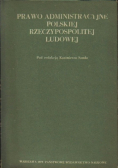 Prawo Administracyjne Polskiej Rzeczypospolitej Ludowej