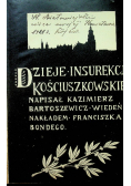 Dzieje insurekcji kościuszkowskiej 1910 r.