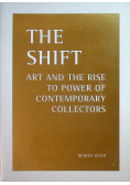 The shift art and the rise to power of contemporary collectors