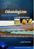 Odontologiczne wyznaczniki stresu a czynniki środowiskowe kształtujące populację z doliny środkowego Eufratu