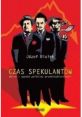 Czas spekulantów Wzlot i upadek polskiej przedsiębiorczości