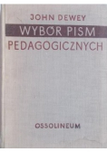 Dewey Wybór pism pedagogicznych