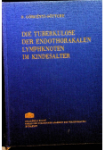 Die tuberkulose der endothorakalen