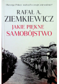 Jakie piękne samobójstwo