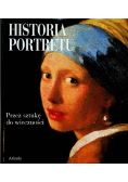 Historia portretu Przez sztukę do wieczności