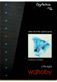 Atlas techniki operacyjnej Chirurgia wątroby