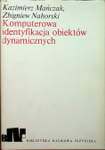 Komputerowa identyfikacja obiektów dynamicznych