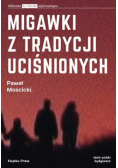 Migawki z tradycji uciśnionych