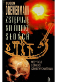 Zstępuję na barkę słońca Medytacje o śmierci i zmartwychwstaniu