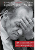 Czas ciekawy czas niespokojny część I