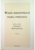Wokół rekodyfikacji prawa cywilnego