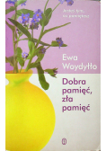Dobra pamięć zła pamięć