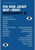 To nie jest hip - hop Rozmowy II