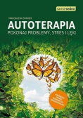 Autoterapia Pokonaj problemy stres i lęki