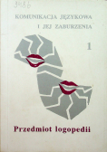 Komunikacja językowa i jej zaburzenia
