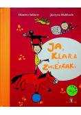 Ja, Klara i zwierzaki
