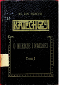 Katechezy katolickie dla szkół ludowych tom I 1910r