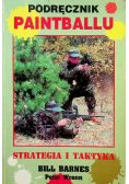 Podręcznik paintballu Strategia i praktyka