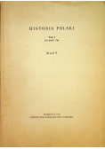 historia Polski tom I do roku 1764 mapy