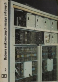 Budowa elektronicznych maszyn cyfrowych Tom II