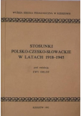 Stosunki polsko - czesko - słowackie w latach 1918 - 1945