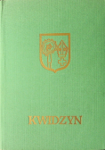 Kwidzyn z dziejów miasta i okolic