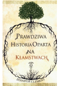 Prawdziwa historia oparta na kłamstwach