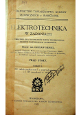 Elektrotechnika w zadaniach Część I 1923r