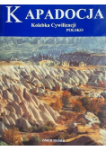 Kapadocja Kolebka cywilizacji Polsko