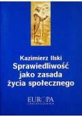 Sprawiedliwość jako zasada życia społecznego
