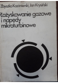 Łożyskowanie gazowe i napędy mikroturbinowe