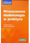 Nowoczesna diabetologia w praktyce